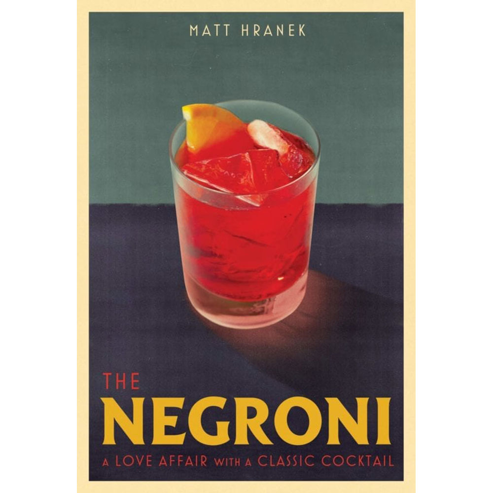 The Negroni Food & Drink Book